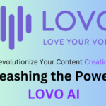 The Future of Content: 8 Ways LOVO AI Empowers Your Creative Journey